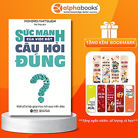 Hình ảnh Sức Mạnh Của Việc Đặt Câu Hỏi Đúng (Tái Bản 2018)