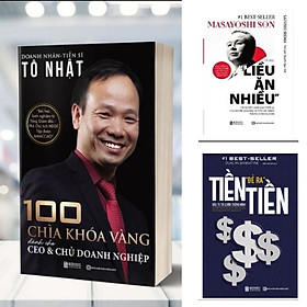 Combo Best Seller :100 chìa khoá CEO, Tỷ phú liều ăn nhiều, Tiền đẻ ra tiền - The king of books