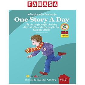 Mỗi Ngày Một Câu Chuyện - One Story A Day - 365 Câu Chuyện Truyền Cảm Hứng Được Viết Bởi Các Chuyên Gia Giáo Dục Hàng Đầu Canada - Tháng 1