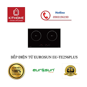Mua BẾP ĐIỆN TỪ EUROSUN EU-TE256PLUS - HÀNG CHÍNH HÃNG