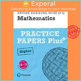Sách - REVISE Edexcel GCSE (9-1) Mathematics Higher Practice Papers Plus : for th by Jean Linksy (UK edition, paperback)