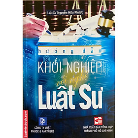 Hướng Dẫn Khởi Nghiệp Với Nghề Luật Sư