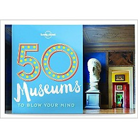 Nơi bán 50 Museums To Blow Your Mind 1 - Giá Từ -1đ
