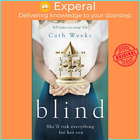 Sách - Blind by Cath Weeks (UK edition, paperback)