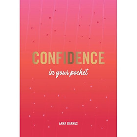 Confidence In Your Pocket