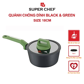 Mua Quánh nắp kính SUPER CHEF black & green hợp kim chống dính đáy từ
