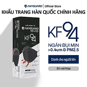 Khẩu Trang Y Tế Hàn Quốc KF94 Chính Hãng ANYGUARD, Lọc Bụi Mịn lên tới PM 2.5, 4 Lớp Ngăn 99% Vi Khuẩn, An Toàn Cho Da Nhạy Cảm (Hộp 20 Chiếc), Dành Cho Người Lớn