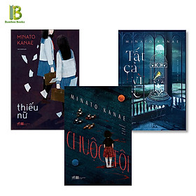 Combo 3 Tác Phẩm Trinh Thám Của Minato Kanae: Thiếu Nữ + Chuộc Tội + Tất Cả Vì N (Tặng Kèm Bookmark Bamboo Books)