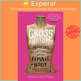 Hình ảnh Sách - Gross Anatomy by Mara Altman (UK edition, paperback)