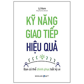 Kỹ Năng Giao Tiếp Hiệu Quả