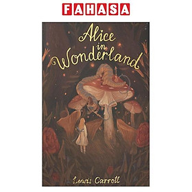 Sách ngoại văn: Alice In Wonderland And Through The Looking Glass