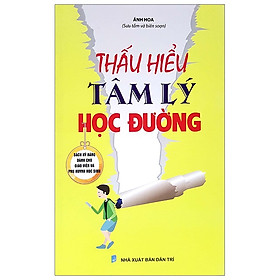 Thấu Hiểu Tâm Lý Học Đường