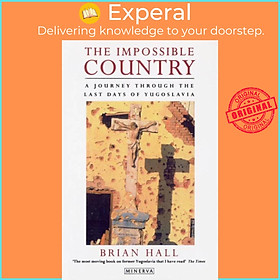 Sách - Impossible Country by Brian Hall (UK edition, paperback)