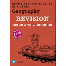 Sách - REVISE Pearson Edexcel AS/A Level Geography Revision Guide & Workbook :  by Lindsay Frost (UK edition, paperback)
