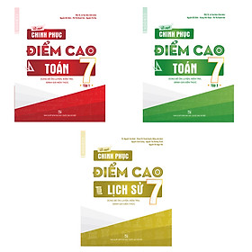 Combo Bí quyết chinh phục điểm cao Toán - Lịch sử Lớp 7