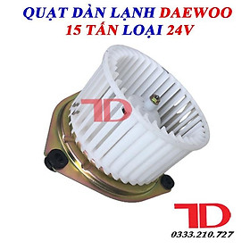 Mua Quạt dàn lạnh xe tải Daewoo 15 tấn loại 24V  quạt dàn lạnh điều hòa