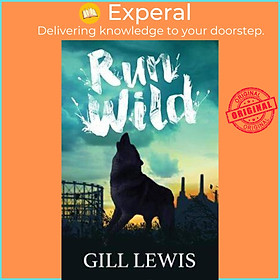 Sách - Run Wild by Gill Lewis (UK edition, paperback)