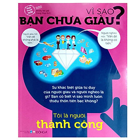 Vì sao bạn chưa giàu