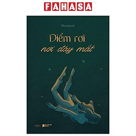 Sách - Điểm Rơi Nơi Đáy Mắt
