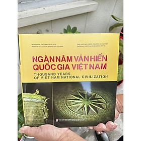 Ngàn năm văn hiến quốc gia Việt Nam – Thousand Years of Viet Nam National Civilization (in 2024 - Song ngữ)