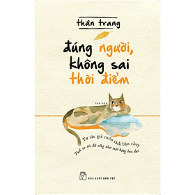 Đúng Người, Không Sai Thời Điểm