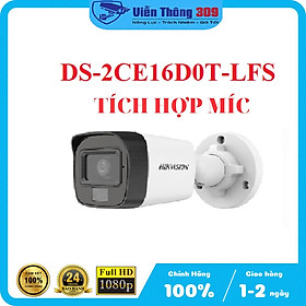 Mua Camera Hik DS-2CE16D0T-LFS tích hợp micro thu âm và chống bụi  nước IP67 - Hàng chính hãng