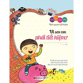 Sách Bộ Những Thói Quen Vàng: Vì Sao Con Phải Tiết kiệm