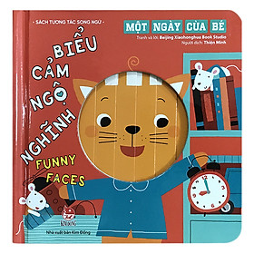 Biểu Cảm Ngộ Nghĩnh Funny Faces - Một Ngày Của Bé