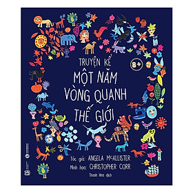 Truyện Kể Một Năm Vòng Quanh Thế Giới 8+ - Bản Quyền