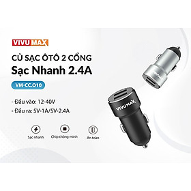 Củ Sạc Nhanh ôtô Vivumax O10 2USB 5V2.4A Max - Màu đen