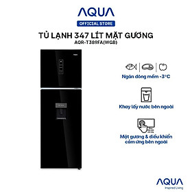 [Freeship toàn quốc - Bảo hành chính hãng trong 2 năm] Tủ lạnh ngăn đông trên Aqua 347 Lít AQR-T389FA(WGB)