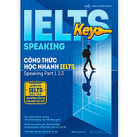 Nơi bán IELTS Key Speaking - Công Thức Học Nhanh IELTS - Speaking Part 1, 2, 3 - Giá Từ -1đ