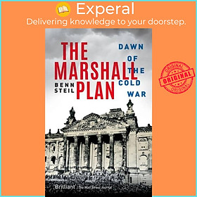 Sách - The Marshall Plan - Dawn of the Cold War by Benn Steil (UK edition, paperback)