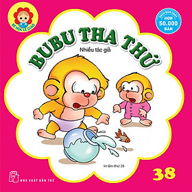 Sách Bé Học Lễ Giáo - Bubu Tập 38: Bubu Tha Thứ
