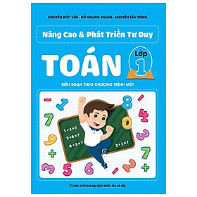 Nâng Cao Và Phát Triển Tư Duy Toán Lớp 1 (Sách Màu)