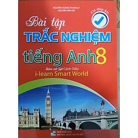 Hình ảnh sách Bài Tập Trắc Nghiệm Tiếng Anh 8 ( Bám Sát SGK Cánh Diều I - LEARN SMART WORLD - Có Đáp Án)