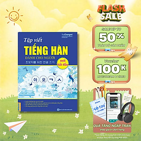 Tập viết tiếng Hàn dành cho người mới bắt đầu MCBooks - MCBOOKS