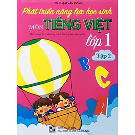 Sách - Phát triển năng lực học sinh môn Tiếng Việt lớp 1 Tập 2