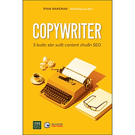 Sách Copywriter - 5 Bước Sản Xuất Content Chuẩn SEO