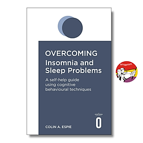Overcoming Insomnia and Sleep Problems: A Self-Help Guide Using Cognitive Behavioral Techniques by Colin A Espie - English Book - Little Brown