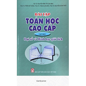 [Download Sách] Bài Tập Toán Cao Cấp Tập 1- Đại Số và Hình Học Giải Tích 