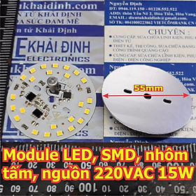 Mua Module LED  chip led SMD dán trên mặt nhôm nguồn 220VAC 15W màu trắng/ vàng kde5702