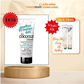 [ Tặng 1 bông tẩy trang 150 miếng ] Tẩy da chết toàn thân tinh dầu dừa Treaclemoon 225ml - My Coconut Island Body Scrub