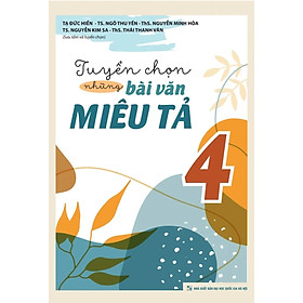 Tuyển Chọn Những Bài Văn Miêu Tả 4 _ML