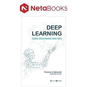 Deep Learning - Cuộc Cách Mạng Học Sâu