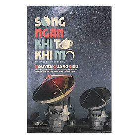 Sông ngân khi tỏ khi mờ