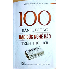 100 bản quy tắc đạo đức nghề báo trên thế giới