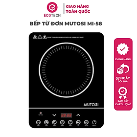 Mua Bếp Từ Đơn Cảm Ứng Tiết Kiệm Điện MUTOSI MI-58  Tặng Kèm Nồi Lẫu - Hàng Chính Hãng