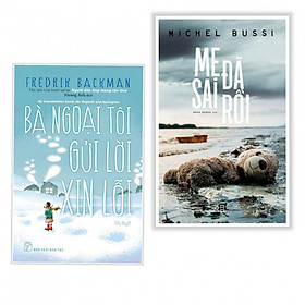 Combo Tiểu Thuyết Lãng Mạn - Mẹ Đã Sai Rồi + Bà Ngoại Tôi Gửi Lời Xin Lỗi - (Tặng Kèm Bookmark)