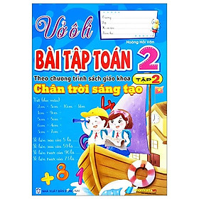 Vở Ô Li Bài Tập Toán 2 - Tập 2 (Theo Chương Trình Sách Giáo Khoa Chân Trời Sáng Tạo)